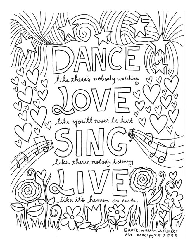 Dance like there's Nobody Watching - Coloring Page