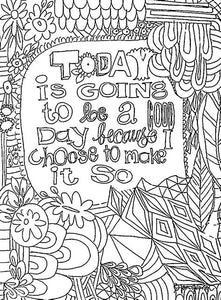 Today is going to be a good day - Coloring Page